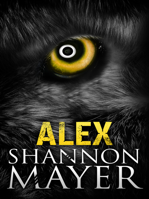 Title details for Alex (A Rylee Adamson Short Story) by Shannon Mayer - Available